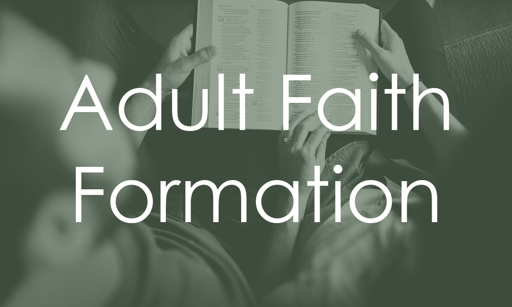 Adult Faith Formation