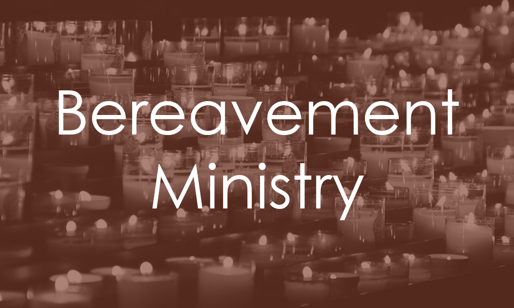 Bereavement Ministry