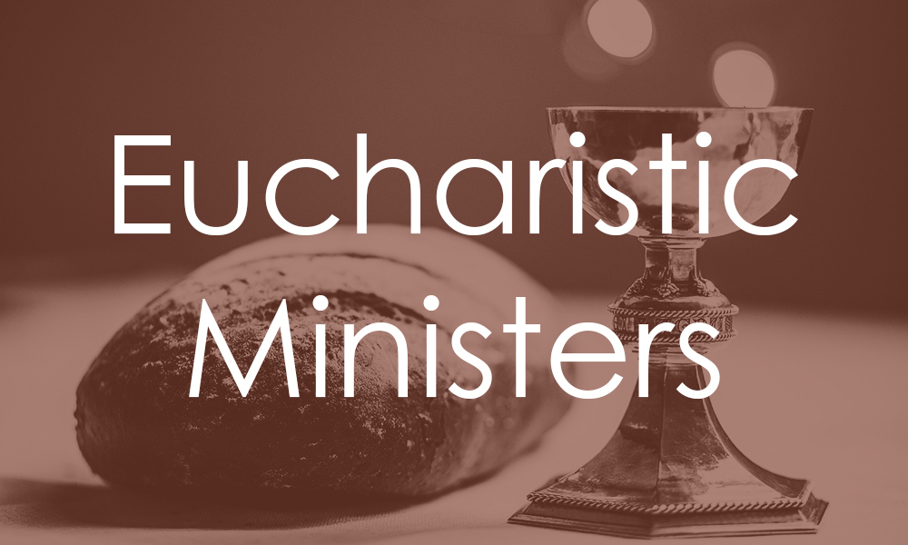 Eucharistric Ministers